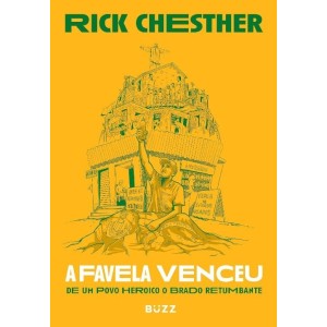 FAVELA VENCEU  RICK CHESTHER BUZZ EDITORA