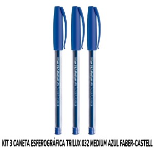 KIT 3 CANETA ESFEROGRÁFICA TRILUX 032 MEDIUM AZUL FABER-CASTELL