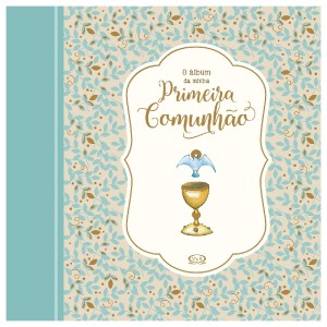 ALBUM DA MINHA PRIMEIRA COMUNHÃO ED V&R