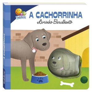 LIVRINHO BARULHENTO A CACHORRINHA TODOLIVRO