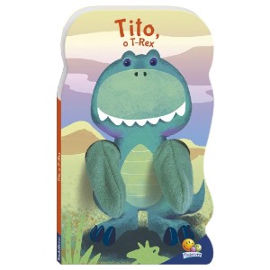 ANIMAIS DEDOCHE TITO,O T-REX TODOLIVRO