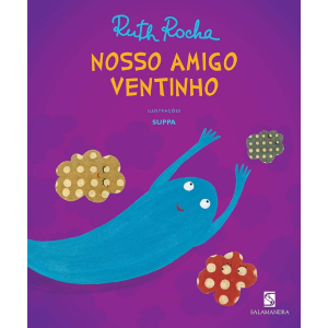 NOSSO AMIGO VENTINHO RUTH ROCHA EDITORA SALAMANDRA