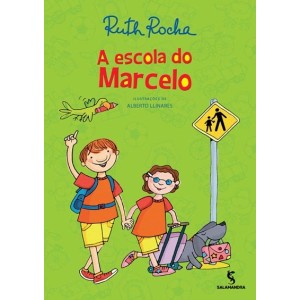 ESCOLA DO MARCELO RUTH ROCHA EDITORA SALAMANDRA