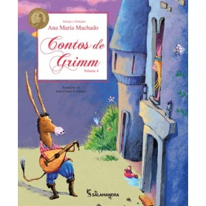 CONTOS DE GRIMM VOL 4 ANA MARIA MACHADO SALAMANDRA