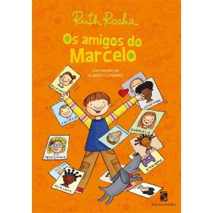 AMIGOS DO MARCELO RUTH ROCHA EDITORA SALAMANDRA