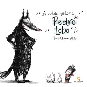 A OUTRA HISTORIA DE PEDRO E LOBO JEAN-CLAUDE EDITORA SALAMANDRA