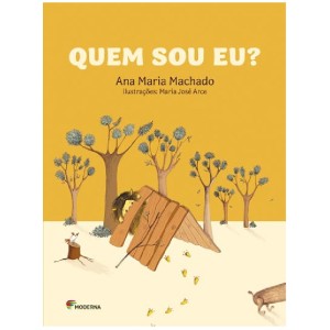 QUEM SOU EU ANA MARIA MACHADO ED MODERNA