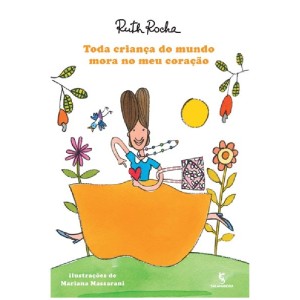 TODA CRIANÇA DO MUNDO MORA NO MEU CORAÇÃO ED SALAMANDRA