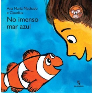 NO IMENSO MAR AZUL ANA MARIA MACHADO ED SALAMANDRA