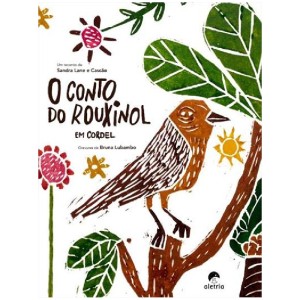 O CONTO DO ROUXINOL: EM CORDEL SANDRA LANE ED ALETRIA