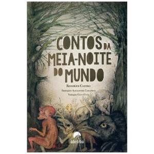 CONTOS DA MEIA-NOITE DO MUNDO RODOLFO CASTRO ED ALETRIA