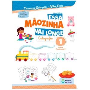 ESSA MÃOZINHA VAI LONGE - CALIGRÁFIA 1 ANO