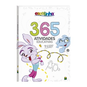 365 ESCOLINHA ATIVIDADES EDUCATIVAS TODOLIVRO