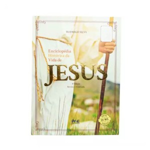 ENCICLOPÉDIA HISTÓRICA DA VIDA DE JESUS PAE EDITORA