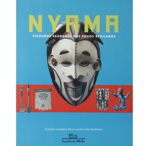 NYAMA TESOUROS SAGRADOS DOS POVOS AFRICANOS  CIA DAS LETRAS