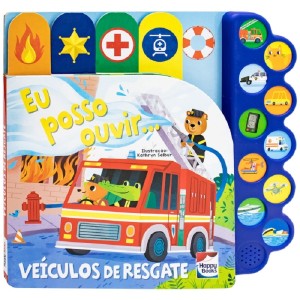 EU POSSO OUVIR VEICULOS DE RESGATE HAPPY BOOKS