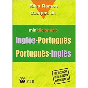 MINI-DICIONÁRIO ESCOLAR INGLÊS E PORTUGUÊS FTD